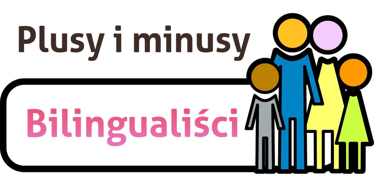 Dwujęzyczność - BILINGUALIZM